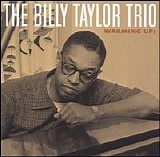 Billy Taylor - Warming Up!