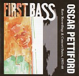 Oscar Pettiford - First Bass (1953-60)