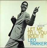 Leo Parker - Let Me Tell You 'Bout It
