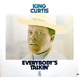King Curtis - Everybody's Talkin'