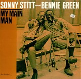 Sonny Stitt & Bennie Green - My Main Man