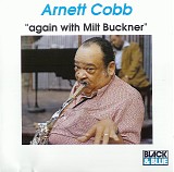 Arnett Cobb & Milt Buckner - Again With Milt Buckner