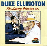 Duke Ellington & & His Orchestra Feat. Jimmy Blanton - The Jimmy Blanton Era