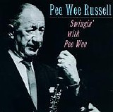 Pee Wee Russell - Swingin' With Pee Wee