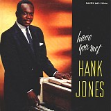 Hank Jones - Have You Met Hank Jones