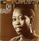 Big John Patton & Grant Green - Oh Baby!