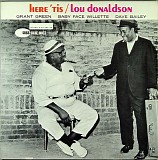 Lou Donaldson & Grant Green - Here 'tis