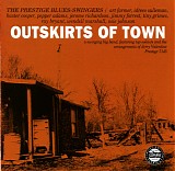 The Prestige Blues Swingers Feat. Art Farmer, Idrees Sulieman, Buster Cooper, Pe - Outskirts Of Town