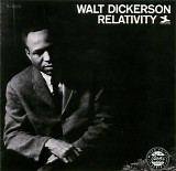 Walt Dickerson - Relativity