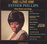 Esther Phillips - Sings Great Love Songs - And I Love Him