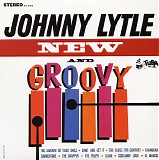 Johnny Lytle - New And Groovy