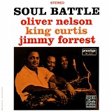 Oliver Nelson, King Curtis & Jimmy Forrest - Soul Battle