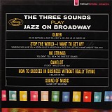 The Three Sounds - Play Jazz On Broadway