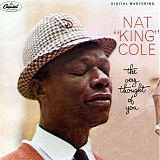 Nat King Cole - The Very Thought Of You