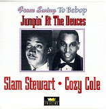 Slam Stewart Trio, Slam Stewart Quartet & Slam Stewart Quintet - From Swing To Bebop - Jumpin' At The Deuces CD 1