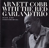 Arnett Cobb Quartet - Blue And Sentimental