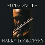 Harry Lookofsky - Stringsville