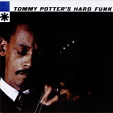 Tommy Potter Sextet, Septet - Tommy Potter's Hard Funk