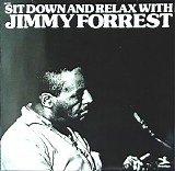 Jimmy Forrest - Sit Down And Relax With Jimmy Forrest
