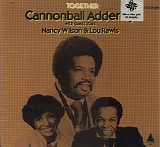Cannonball Adderley, Nancy Wilson & Lou Rawls - Cannonball In Person