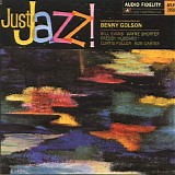 Benny Golson - Just Jazz !