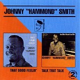 Johnny Hammond Smith - That Good Feelin'