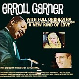 Erroll Garner - A New Kind Of Love