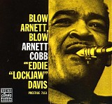 Arnett Cobb & Eddie "Lockjaw" Davis Quintet - Blow Arnett, Blow