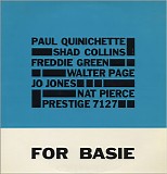 Paul Quinichette, Shad Collins, Freddie Green, Walter Page, Jo Jones & Nat Pierc - For Basie