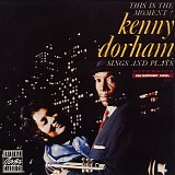 Kenny Dorham Quintet - Sings And Plays This Is The Moment!