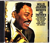 Willis Gator Jackson Sextet - Nuther'n Like Thurther'n
