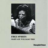 Mary Lou Williams - Free Spirits