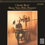 Charlie Byrd - Bossa Nova Pelos Passaros