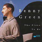 Benny Green - The Place To Be