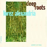 Lorez Alexandria - Deep Roots