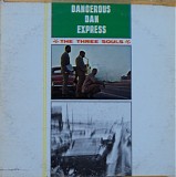 The Three Souls - Dangerous Dan Express