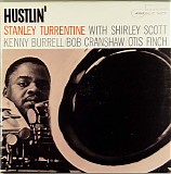 Stanley Turrentine Quintet - Hustlin'