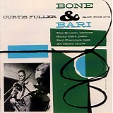 Curtis Fuller - Vol. 2 - Bone And Bari
