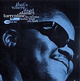 Stanley Turrentine Quartet - That's Where It's At