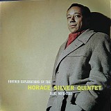 Horace Silver - Further Explorations By The Horace Silver Quintet