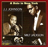 Milt Jackson J.J. Johnson - A Date In New York