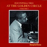 Bud Powell - Bud Powell Trio At The Golden Circle, Vol. 2