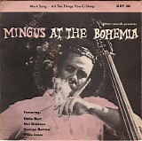 Charles Mingus - Mingus At The Bohemia