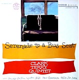 Clark Terry - Serenade To A Bus Seat