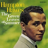Hampton Hawes Trio - The Green Leaves Of Summer