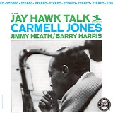 Carmell Jones - Jay Hawk Talk