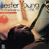 Lester Young - In Washington D.C., 1956 - Vol. 2