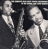 Ike Quebec + John Hardee - The Complete Blue Note Forties Recordings Of Ike Quebec & John Hardee