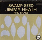 Jimmy Heath - Swamp Seed