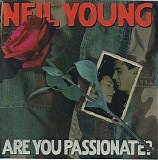 Neil Young - Are You Passionate?